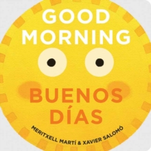 Good Morning - Buenos Dias