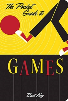 The Pocket Guide to Games, Paperback / softback Book The Pocket Guide to Games, Paperback / softback Book
