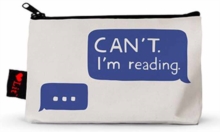 Can't. I'm Reading Pencil Pouch, Other printed item Book Can't. I'm Reading Pencil Pouch, Other printed item Book