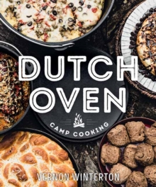 Dutch Oven Camp Cooking