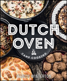 Dutch Oven Camp Cooking