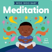 Woo Woo Baby: Meditation