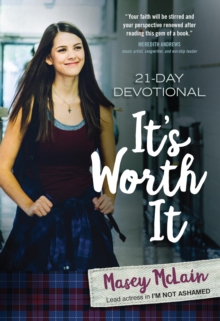 It's Worth It : 21-Day Devotional