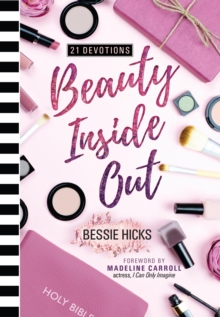 Beauty Inside Out : 21 Devotions