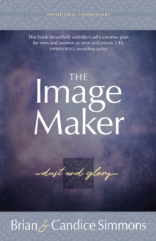 The Image Maker : Dust and Glory