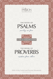 Psalms & Proverbs (2nd edition) : 2-in-1 Collection with 31-Day Psalms & Proverbs Devotionals