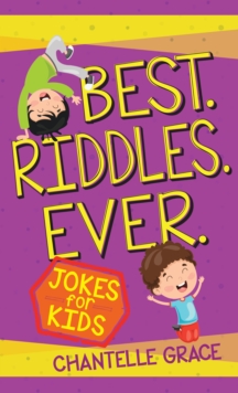 Best Riddles Ever : Jokes for Kids