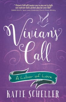 Vivian's Call : A Labor of Love