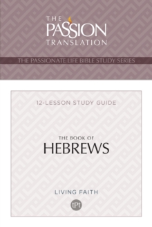 TPT The Book of Hebrews : 12-Lesson Study Guide