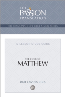 TPT The Book of Matthew : 12-Lesson Study Guide