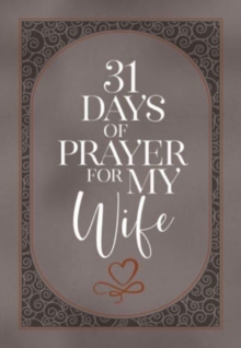 31 Days of Prayer for My Wife