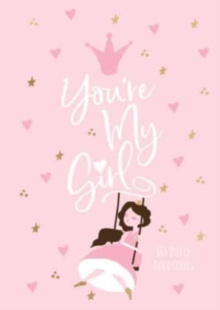 You're My Girl : 365 Daily Devotions