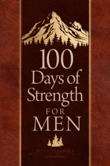 100 Days of Strength for Men : Pocketbooks by BroadStreet