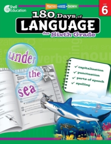 180 Days: Language for Sixth Grade : Practice, Assess, Diagnose