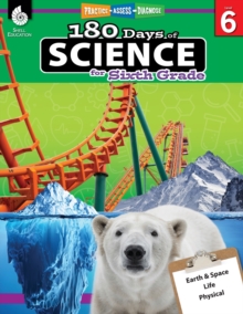 180 Days: Science for Sixth Grade : Practice, Assess, Diagnose