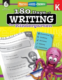 180 Days: Writing for Kindergarten : Practice, Assess, Diagnose