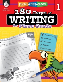 180 Days: Writing for First Grade : Practice, Assess, Diagnose