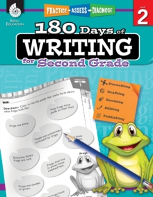 180 Days: Writing for Second Grade : Practice, Assess, Diagnose