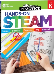 180 Days: Hands-On STEAM for Grade K : Practice, Assess, Diagnose