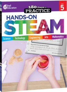 180 Days: Hands-On STEAM for Grade 5 : Practice, Assess, Diagnose