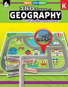 180 Days: Geography for Kindergarten : Practice, Assess, Diagnose