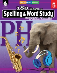 180 Days: Spelling and Word Study for Fifth Grade : Practice, Assess, Diagnose