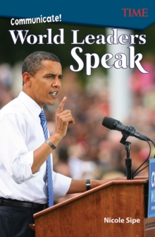 Communicate! : World Leaders Speak