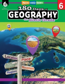 180 Days of Geography for Sixth Grade : Practice, Assess, Diagnose