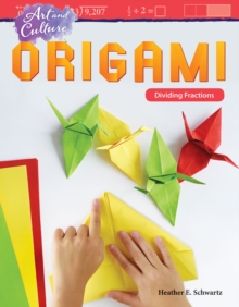 Art and Culture: Origami : Dividing Fractions