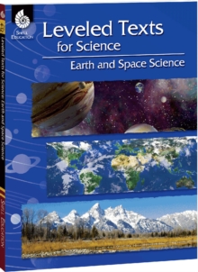 Leveled Texts for Science : Earth and Space Science