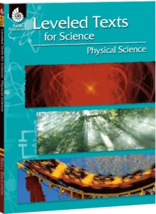 Leveled Texts for Science : Physical Science