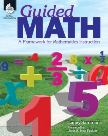 Guided Math : A Framework for Mathematics Instruction ebook