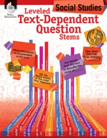 Leveled Text-Dependent Question Stems: Social Studies : Social Studies