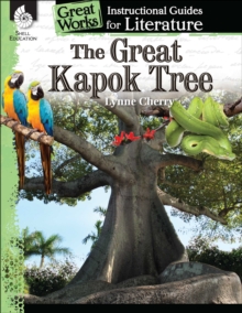 Great Kapok Tree : An Instructional Guide for Literature