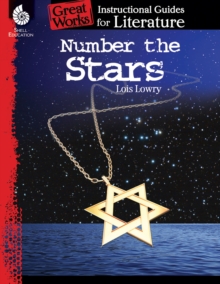 Number the Stars : An Instructional Guide for Literature