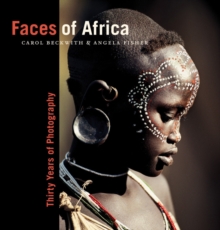 Faces of Africa : Thirty Years of Photography, Hardback Book Faces of Africa : Thirty Years of Photography, Hardback Book