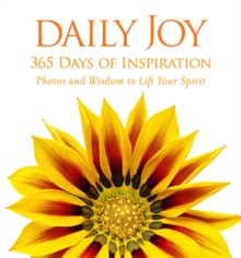 Daily Joy : 365 Days of Inspiration, Hardback Book Daily Joy : 365 Days of Inspiration, Hardback Book