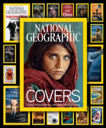 National Geographic The Covers, Hardback Book National Geographic The Covers, Hardback Book