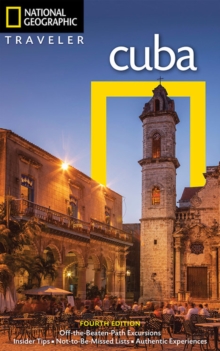 NG Traveler: Cuba, 4th Edition, Paperback / softback Book NG Traveler: Cuba, 4th Edition, Paperback / softback Book