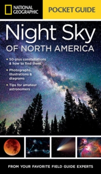 NG Pocket Guide to the Night Sky, Paperback / softback Book NG Pocket Guide to the Night Sky, Paperback / softback Book