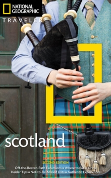 Nat Geo Traveler Scotland, Paperback / softback Book Nat Geo Traveler Scotland, Paperback / softback Book