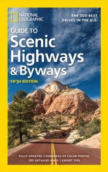 National Geographic Guide to Scenic Highways and Byways 5th Ed, Paperback Book National Geographic Guide to Scenic Highways and Byways 5th Ed, Paperback Book
