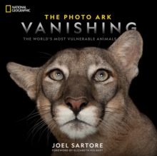 The Photo Ark Vanishing : The World's Most Vulnerable Animals