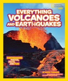 Everything Volcanoes and Earthquakes : Earthshaking Photos, Facts and Fun!, Paperback Book Everything Volcanoes and Earthquakes : Earthshaking Photos, Facts and Fun!, Paperback Book