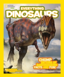 Everything: Dinosaurs, Paperback Book Everything: Dinosaurs, Paperback Book
