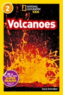 National Geographic Kids Readers: Volcanoes, Paperback / softback Book National Geographic Kids Readers: Volcanoes, Paperback / softback Book
