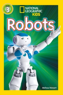 National Geographic Kids Readers: Robots, Paperback Book National Geographic Kids Readers: Robots, Paperback Book