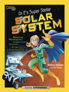 Dr. E's Super Stellar Solar System, Paperback / softback Book Dr. E's Super Stellar Solar System, Paperback / softback Book