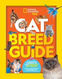 Cat Breed Guide : A Complete Reference to Your Purr-Fect Best Friend