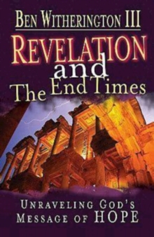 Revelation and the End Times Participant's Guide : Unraveling Gods Message of Hope